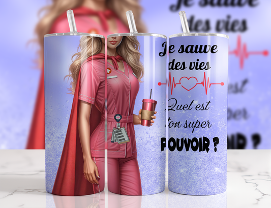 Design tumbler 20oz pour sublimation INFIRMIÈRE, super pouvoir, glitter , cheveux blonds