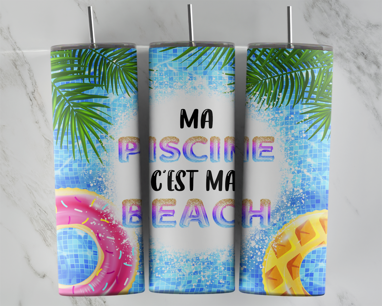 Design tumbler 20oz pour sublimation , Ma PISCINE c'est ma BEACH