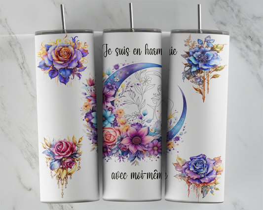 Design tumbler 20oz pour sublimation , Je suis en harmonie avec moi-même, femme fleurs