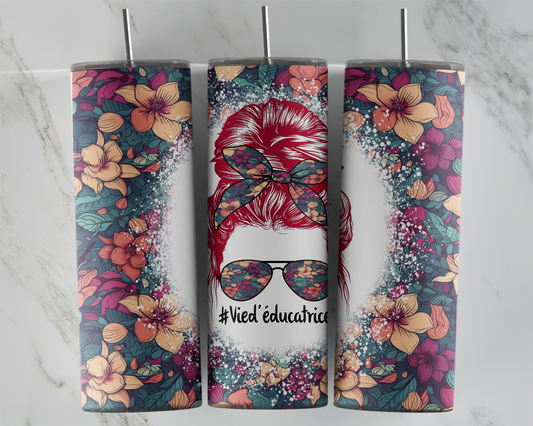 Design Tumblers 20 oz, sublimation. Vie d'éducatrice cheveux roux. Messy bun