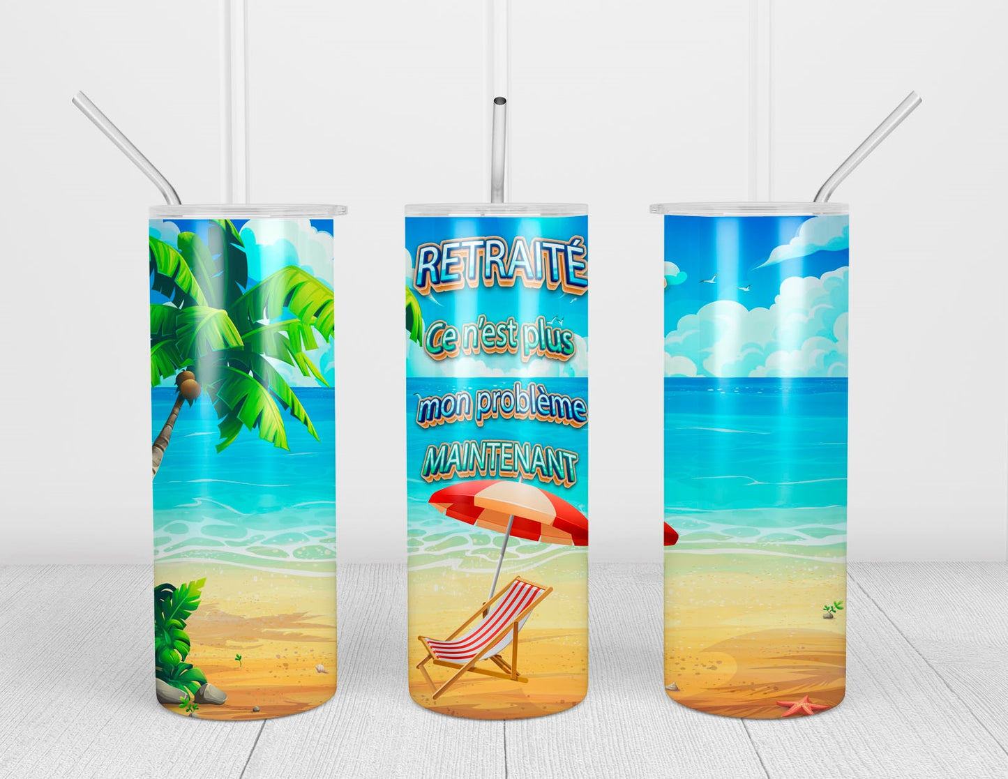 Design tumbler 20oz pour sublimation , ÉTÉ, RETRAITÉ(E) ce n'est plus mon problème maintenant