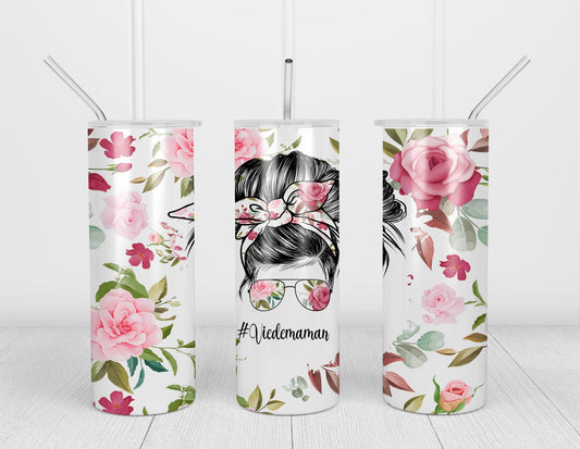 Design tumbler 20oz pour sublimation, #Viedemaman, Messy Bun, Momlife, fleurs