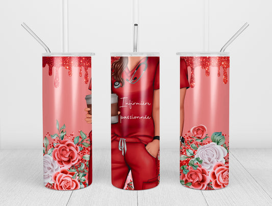 Design tumbler 20oz pour sublimation , INFIRMIÈRE PASSIONNÉE , glitter rouge, fleurs, cheveux bruns