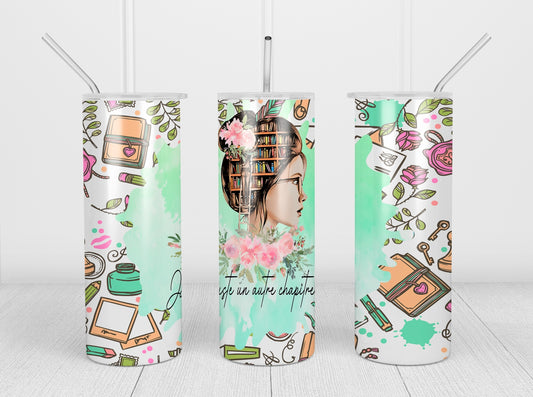 Design tumbler 20oz pour sublimation , Livre fille, JUSTE UN AUTRE CHAPITRE, splash vert