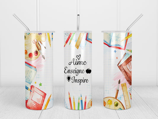 Design tumbler 20oz pour sublimation , ENSEIGNANT(E), aime, enseigne, inspire