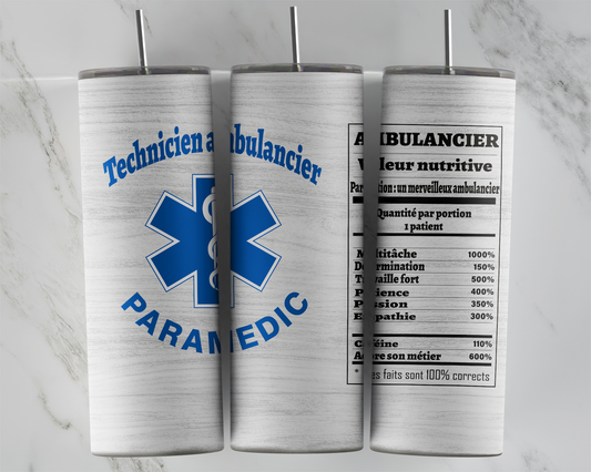 Design tumbler 20oz pour sublimation TECHNICIEN AMBULANCIER, valeur nutritive