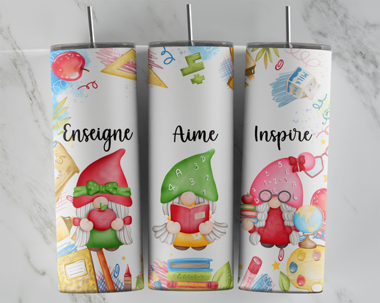 Design tumbler 20oz pour sublimation , ENSEIGNE AIME INSPIRE, GNOME, fond blanc