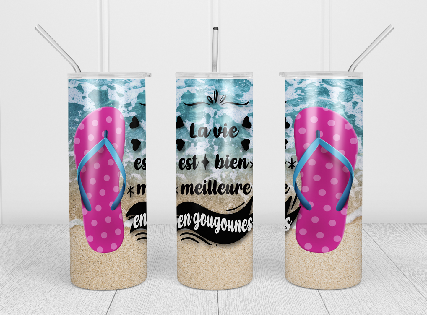 Design tumbler 20oz pour sublimation , ÉTÉ, La vie est bien meilleure en gougoune , plage