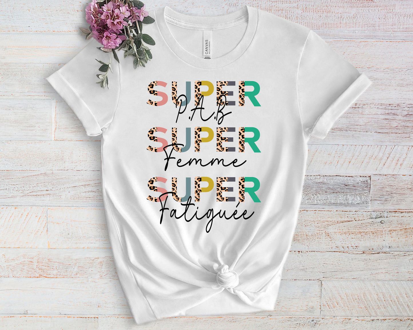 Design PNG pour sublimation, SUPER PAB, SUPER femme, SUPER fatiguée