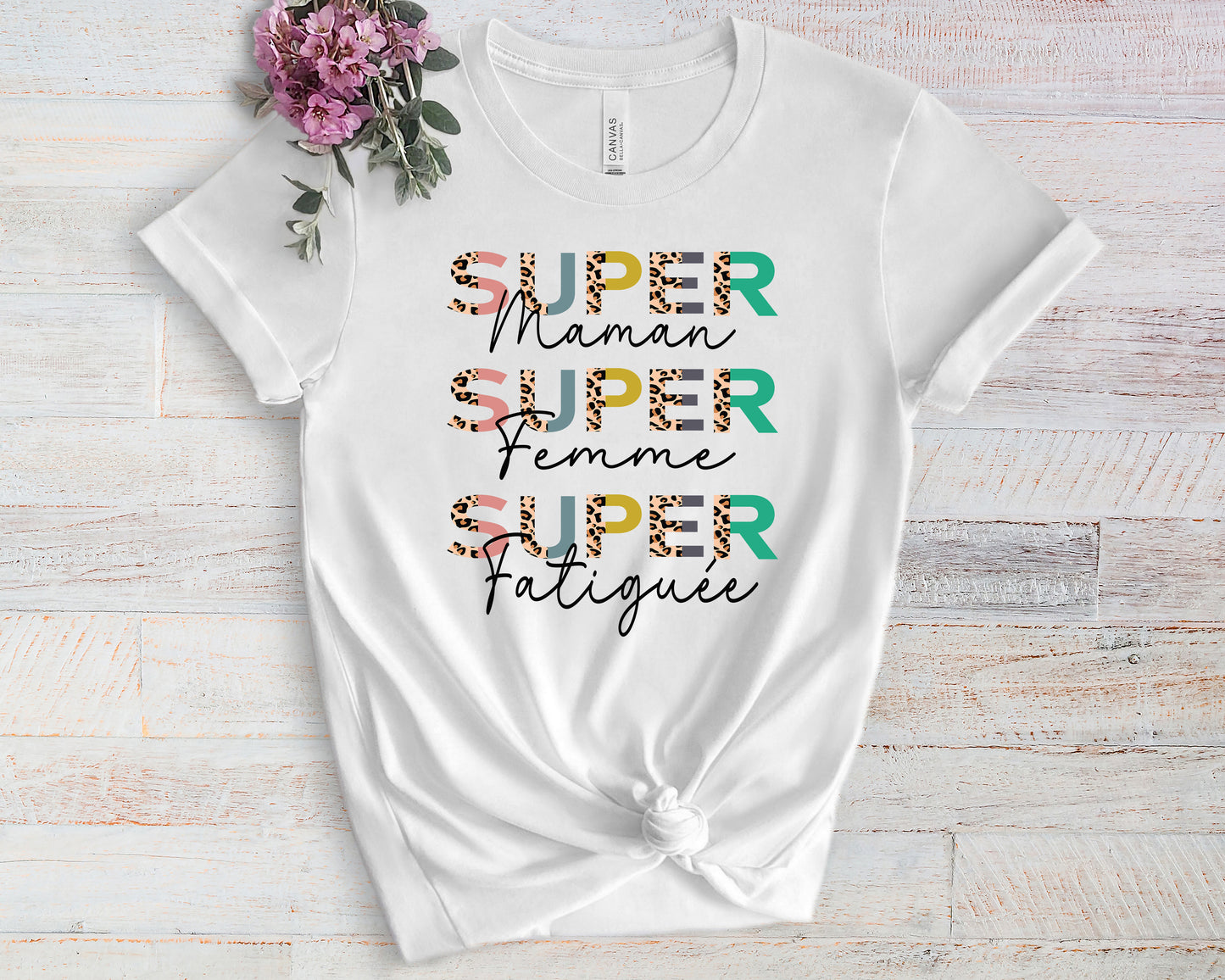 Design PNG pour sublimation, SUPER Maman, SUPER femme, SUPER fatiguée